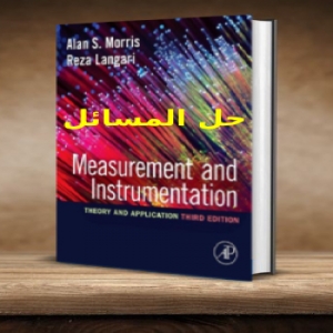 حل المسائل اصول اندازه گیری و ابزار دقیق الان موریس و رضا لنگری ویرایش سوم Alan Morris