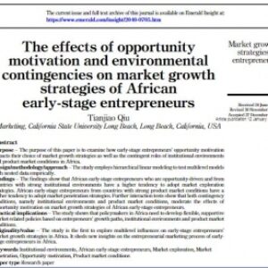 ترجمه مقاله (2022) The effects of opportunity motivation and environmental contingencies on market growth strategies of African early-stage entrepreneurs
