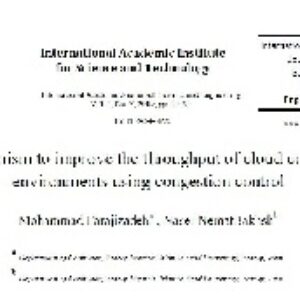 دانلود مقاله: A mechanism to improve the throughput of cloud computing environments using congestion control